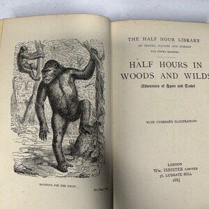 Half Hours in Woods and Wilds 1883 HC Wm.‎ Isbister Leather Spine Gift